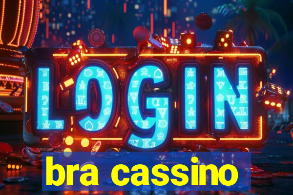 bra cassino